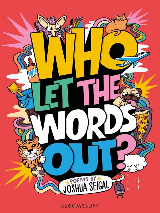 Title details for Who Let the Words Out? by Joshua Seigal - Wait list